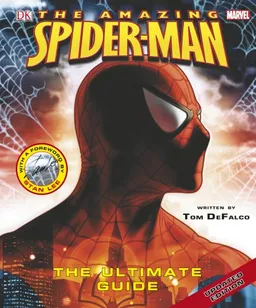 Spider-Man: The Ultimate Guide (Amazing Spider-Man (DK Publishing))