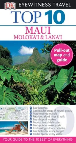 Top 10 Maui, Molokai & Lanai (Eyewitness Top 10 Travel Guides)