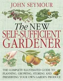 The New Self-Sufficient Gardener