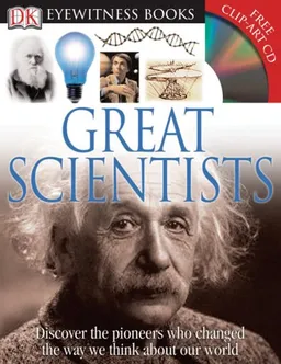 Great Scientists (DK Eyewitness Books)