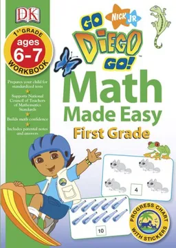 עטיפת הספר Go, Diego, Go! First Grade Workbook (Math Made Easy) מאת DK Publishing