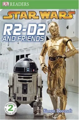 עטיפת הספר R2-D2 and Friends (DK READERS) מאת DK Publishing