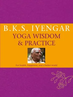 Yoga Wisdom &  Practice