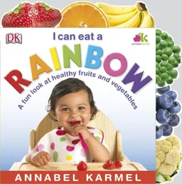 עטיפת הספר I Can Eat A Rainbow מאת Annabel Karmel