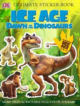 עטיפת הספר Ice Age: Dawn of the Dinosaurs Ultimate Sticker Book (Ultimate Sticker Books) מאת DK Publishing