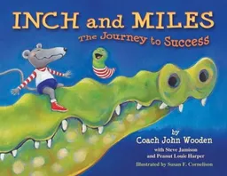 Inch and Miles: The Journey to Success