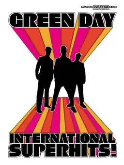 עטיפת הספר Green Day International Superhits!: Authentic Guitar-Tab Edition : Includes Complete Solos מאת Day Green