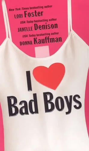 I LOVE BAD BOYS
