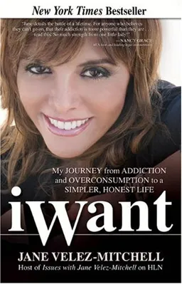 iWant: My Journey from Addiction and Overconsumption to a Simpler, Honest Life