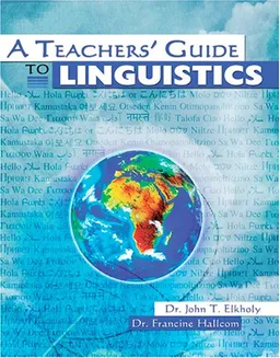 עטיפת הספר ATeacher's Guide to Linguistics מאת ELKHOLY  JOHN