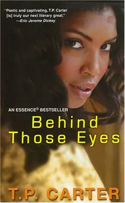 עטיפת הספר Behind Those Eyes מאת T.P. Carter