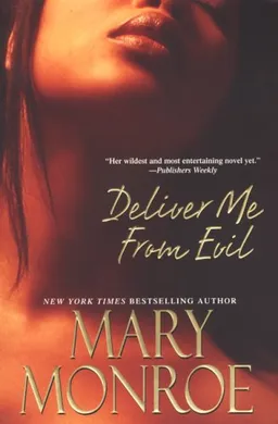 עטיפת הספר Deliver Me From Evil מאת Mary Monroe