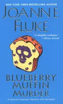 Blueberry Muffin Murder (Hannah Swensen Mysteries)