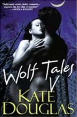 עטיפת הספר Wolf Tales V מאת Kate Douglas