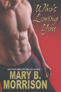 עטיפת הספר Who's Loving You מאת Mary B. Morrison