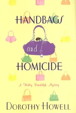 Handbags and Homicide (Haley Randolph Mysteries)