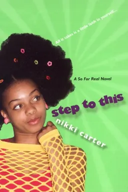Step To This: So For Real Series (So for Real Novels)