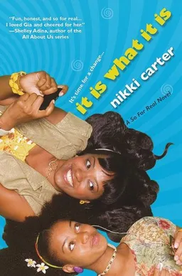 It Is What It Is: A So For Real Novel (So for Real Novels)