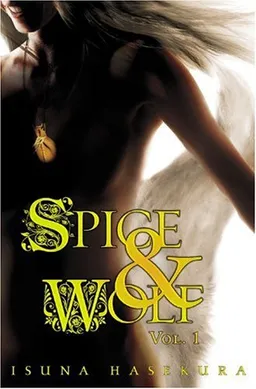 Spice and Wolf, Vol. 1