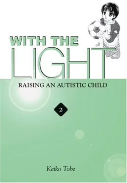 With the Light... Vol. 2: Raising an Autistic Child (v. 2)