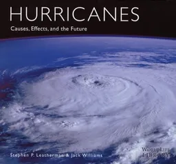 עטיפת הספר Hurricanes: Causes, Effects, and the Future מאת Stephen P. Leatherman