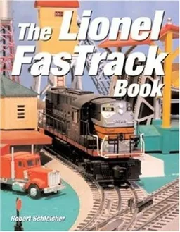 עטיפת הספר The Lionel FasTrack Book מאת Robert Schleicher