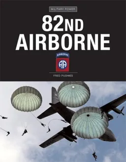 עטיפת הספר 82nd Airborne (Military Power) מאת Fred J. Pushies