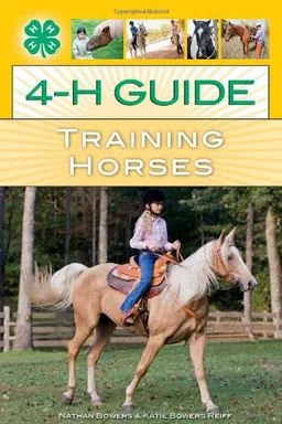 עטיפת הספר 4-H Guide to Training Horses מאת Nathan Bowers