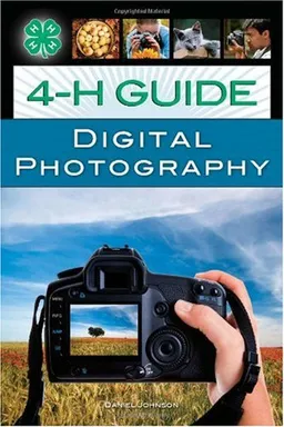 4-H Guide to Digital Photography