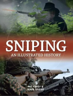 Sniping: An  Illustrated History