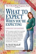 What to Expect When You're Expecting: 4th Edition