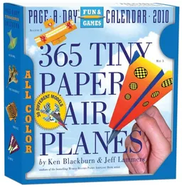 365 Tiny Paper Airplanes Page-A-Day Calendar 2010