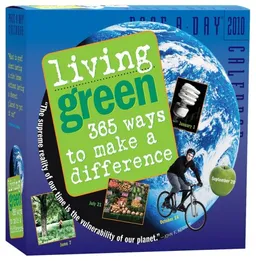 Living Green Page-A-Day Calendar 2010: 365 Ways to Make a Difference (Page-A-Day Calendars)