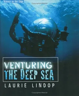 Venturing The Deep Sea (Science on the Edge)