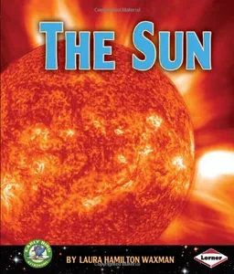 עטיפת הספר The Sun (Early Bird Astronomy) מאת Laura Hamilton Waxman
