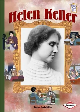 Helen Keller (History Maker Bios)