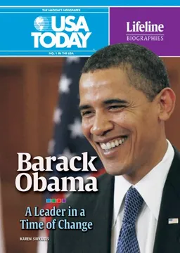 Barack Obama: A Leader in a Time of Change (USA Today Lifeline Biographies)