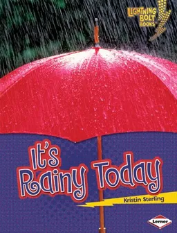 It's Rainy Today (Lightning Bolt Books What's the Weather Like?)