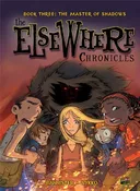 The Master of Shadows (Elsewhere Chronicles)