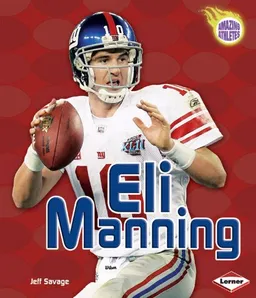 עטיפת הספר Eli Manning (Amazing Athletes) מאת Jeff Savage