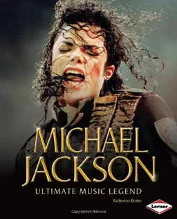 Michael Jackson: Ultimate Music Legend (Gateway Biographies)