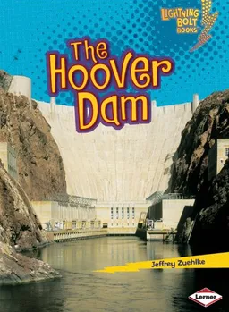 The Hoover Dam (Lightning Bolt Books - Famous Places)