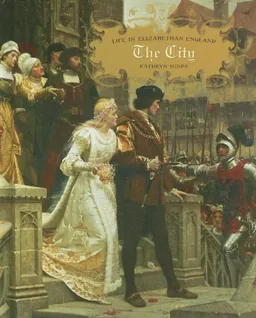 The City (Life in Elizabethan England)