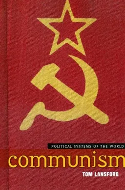 עטיפת הספר Communism (Political Systems of the World) מאת Tom Lansford