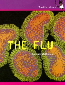 The Flu (Health Aleart)