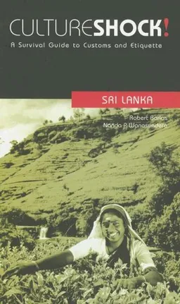 Culture Shock! Sri Lanka: A Survival Guide to Customs and Etiquette
