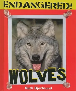 Wolves (Endangered!)