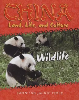 Wildlife (China: Land, Life, and Culture)