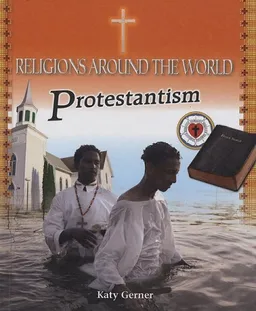 Protestantism (Religions of the World)