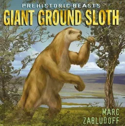 Giant Ground Sloth (Prehistoric Beasts)